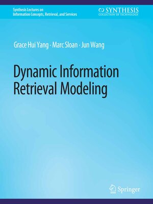 cover image of Dynamic Information Retrieval Modeling